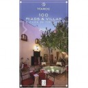 Maroc , 100 Riads  Villas A Moins De 100 Euros (edition 2010) - Collectif
