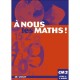 A Nous Les Maths !, Cm2 , Livre De L'eleve - Jeanine Duverneuil