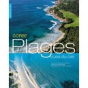 Corse , Plages Vues Du Ciel - Alain Gauthier , Michel Luccioni