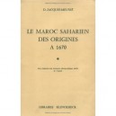 Maroc Saharien Des Origines A 1670. (le) 2 Vols - Jacques-meunie D.