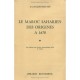 Maroc Saharien Des Origines A 1670. (le) 2 Vols - Jacques-meunie D.