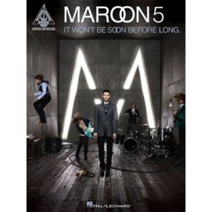 Maroon 5 , It Won't Be Soon Before Long , Tablatures , Guitare - Maroon 5
