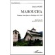 Maroucha , Chronique D'une Enfance Au Montenegro , 1916-1930 - Danica Peric