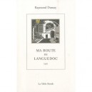 Ma Route De Languedoc , 1951 - Raymond Dumay