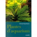 Plantes D'aquarium - Christel Kasselmann