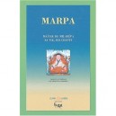 Marpa, Maitre De Milarepa : Sa Vie, Ses Chants - Collectif