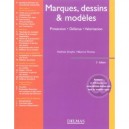Marques, Dessins  Modeles , Protection, Defense, Valorisation (2e Edition) - Nathalie Dreyfus , Beatrice Thomas