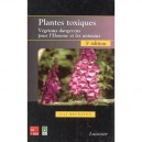 Plantes Toxiques, Vegetaux Dangereux Pour L'homme Et Les Animaux - Jean Bruneton