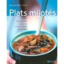 Plats Mijotes , 125 Recettes Actuelles A La Mijoteuse Electrique - Donna-marie Pye