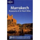 Marrakech , Essaouira Et Le Haut Atlas - Paul Clammer , Alison Bing , Anthony Sattin