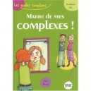 Marre De Mes Complexes ! - Patrice Eon , Chloe Remiat