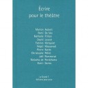 Ecrire Pour Le Theatre - Collectif