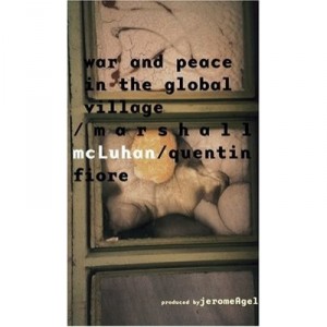 Marschall Mcluan War And Peace In The Global Village /anglais - Jerome Agel