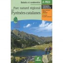 Balades Et Randonnees, Parc Naturel Regional Des Pyrenees Catalanes , A Pied - Collectif