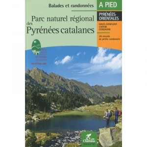 Balades Et Randonnees, Parc Naturel Regional Des Pyrenees Catalanes , A Pied - Collectif