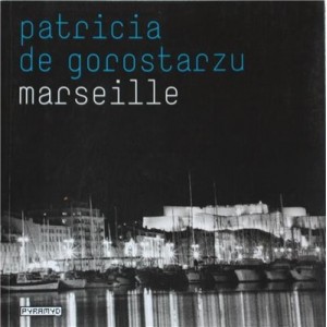 Marseille - Patricia De Gorostarzu