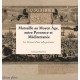 Marseille Au Moyen Age, Entre Provence Et Mediterranee , Les Horizons D'une Ville Portuaire - Thierry Pecout