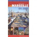 Marseille En 5 Jours - Pascale Huby