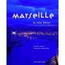 Marseille , La Ville Bleue - Jean Contrucci