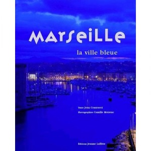Marseille , La Ville Bleue - Jean Contrucci