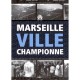 Marseille Ville Championne - Grimault Dominique