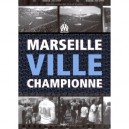 Marseille Ville Championne - Grimault Dominique