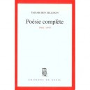 Poesie Complete - Tahar Ben Jelloun