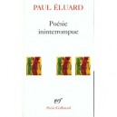 Poesie Ininterrompue - Paul Eluard