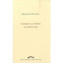 Comme La Poesie La Peinture - Marcelin Pleynet