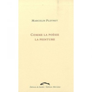 Painting as poetry - Marcelin Pleynet