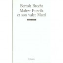 Maitre Puntila Et Son Valet Matti - Bertolt Brecht