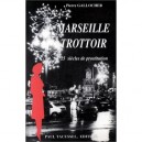 Marseille Trottoir - Gallocher Pierre