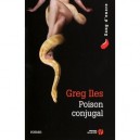Poison Conjugal - Greg Iles