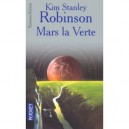 Mars La Verte - Kim Stanley Robinson