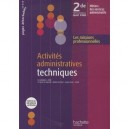 Activites Administratives Technique , 2nde Bac Pro Metiers Des Services Administratifs , Livre De L'eleve - Collectif