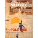 Politique , Catalogue Thematique Des Affiches - Jacques Villegle