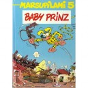 Marsupilami T.5 , Baby Prinz - Franquin , Batem , Yann