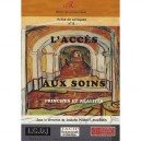 Acces Aux Soins.principes Et Realites. ( - Poirot-mazeres Isabe