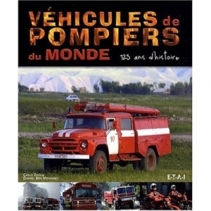 Camions De Pompiers Du Monde - C Zaglia Ben Mohamed