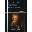 Population Francaise Aux Xvi Xvii Xviiiesiecles - Benoit Garnot