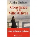 Constance Et La Ville D'hiver - Alain Dubos