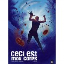 Ceci Est Mon Corps T.1 , Lumiere Crue - Sebastien Goethals , Damien Marie