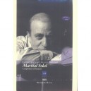 Martial Solal , Compositeur De L'instant , Entretiens Avce Xavier Prevost - Xavier Prevost , Martial Solal