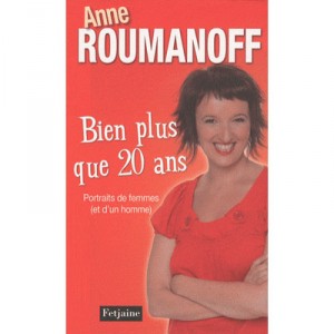 Although more than 20 years, portraits of women (and one man) - Anne Roumanoff
