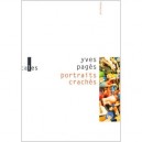 Portraits Craches - Yves Pages