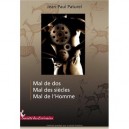 Mal De Dos, Mal Des Siecles, Mal De L'homme - Jean-paul Paturel
