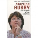 Martine Aubry, Les Coulisses D'une Ambition - Rosalie Lucas , Marion Mourgue