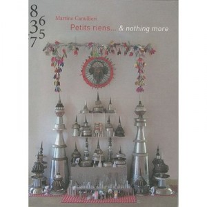 Martine Camillieri , Petits Riens...  Nothing More - Marie Gayet