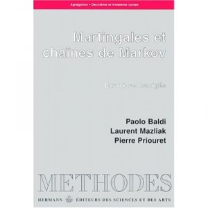 Martingales Et Chaines De Markov - Paolo Baldi , Laurent Mazliak , Pierre Priouret