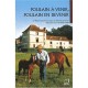 Poulain A Venir Poulain En Devenir - Collectif